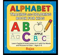 Alphabet Tracing and Coloring Book for Kids: Learn Letters A-Z with Fun Words and Pictures to Color: Perfect for Toddlers and Preschoolers | ... & Small Letters | Coloring Fun for Ages 3-5