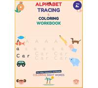 Alphabet Tracing and Coloring Workbook for Kids Ages 3-5: Learn A to Z with Letter Tracing, Coloring Pages, and Fun Activities (Tiny Letter Treasures Workbooks)