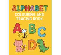 ALPHABET TRACING AND COLOURING BOOK