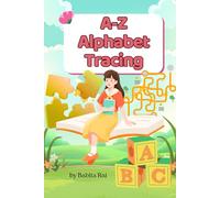 Alphabet Tracing Book: A-Z Alphabet Tracing, Coloring, Mazes, Math, and Drawing Activities for Kids Ages 3-6