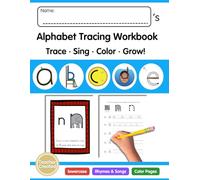 Alphabet Tracing Book for Kids: Trace and Write the Alphabet with Letter Formation, Rhymes, Coloring Pages, and QR Video Guides Lowercase Handwriting Workbook for Preschool, Pre-K, and Kindergarten