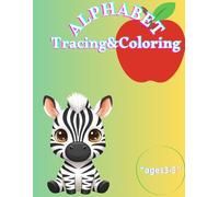 ALPHABET tracing&coloring: activity book for kids ages 3-5