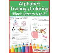 Alphabet Tracing & Coloring Workbook “Block Letters A to Z” - Fun and Easy Practice for Kids and Adult Beginners - English Edition (Joyful Start Learning)