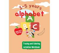 Alphabet Tracing Workbook: 3 to 5 years alphabet learning book