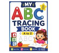 Alphabet Tracing Workbook for Kids Ages 3-5 Learn Letters Writing Practice A-Z Preschool Kindergarten Handwriting Activity Book Dotted Lines Early Learning Workbook Homeschool Educational Fun Sheets