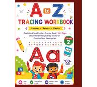 Alphabet Tracing Workbook for Kids Ages 3-5: Volume 2: Capital and Small Letters Practice Book | 100+ Pages of Fun Handwriting Activity Sheets for Preschool and Kindergarten (BloomTots)