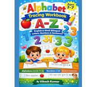 Alphabet Tracing Workbook for Kids: English & Hindi Bilingual Tracing | Letters, Numbers, Words & Sentences Preschool, Kindergarten & School Worksheets (Ages 3-7)