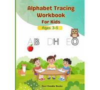 Alphabet Tracing Workbook for Kids: Learn to Write Letters A-Z with Fun Tracing & Coloring Activities