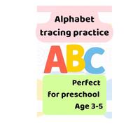 Alphabet Tracing Workbook for Toddlers Ages 3-5: Practice Uppercase and Lowercase Letters Beginner Handwriting Workbook (BeHappinessFactory Learning Series)