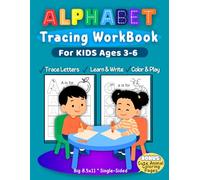 Alphabet Tracing Workbook for Toddlers & Preschoolers Ages 3-6: Learn to Write Letters with Handwriting Practice, Fun Animal Coloring Pages, and Early Learning Activities for Kindergarten Kids