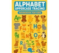 Alphabet Uppercase Tracing Workbook for Kids: Colorful and Engaging A-Z Tracing Activities to Boost Handwriting Skills for Preschool and Kindergarten