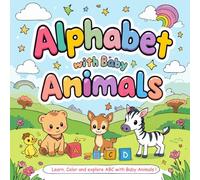 Alphabet with Baby Animal Coloring Book for Kids: Learn, Color, and Explore the ABCs with Adorable Baby Animals