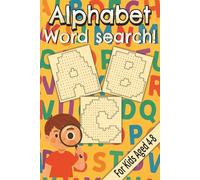 Alphabet Word Search For Kids Aged 4-8: Fun Challenge For Children | Improve Vocabulary, Reading, And Spelling | Educational Letter-Shaped Puzzles to Learn ABCs and Language Development.