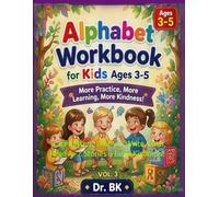 Alphabet Workbook For Kids Ages 3-5: Trace Letters, Learn to Write, Color, Read A-Z Stories & Build Kindness!