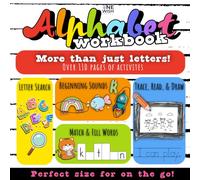 Alphabet Workbook: More than just letters!