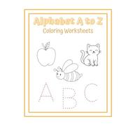 Alphabet Worksheet Book for Toddlers: Simple & Big Coloring Book For Kids, Preschool and Kindergarten