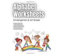 ALPHABET WORKSHEETS: Tracing, Coloring, and Writing