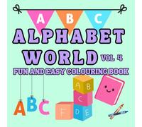 Alphabet World: Fun and Easy Colouring Book (Colouring World)
