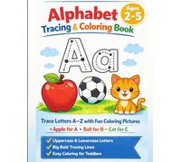 Alphabet Writing Practice Book for Kids Ages 2-6: Handwriting Practice + Coloring Fun | Apple for A, Ball for B & More | Preschool Learning Workbook | Standard Quality