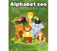 Alphabet zoo coloring book for kids: ABC animals coloring book for preschool kids |funny | letters tracing | Educational | kids coloring activity book | ages 3:5 | gift for kids