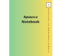 Alphabetical Notebook 8.5 x 11: 5 Pages per Letter | Lined-Journal Organizer Large with A-Z Tabs Printed and date- Minimalist notebook- Blue orange gradient color