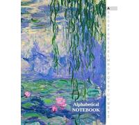 ALPHABETICAL NOTEBOOK Claude Monet Water Lilies LARGE SIZE: A-Z Tabs Printed, 8.5 x 11 inches, 6 Pages per Letter, Lined Journal Organizer, Large Print