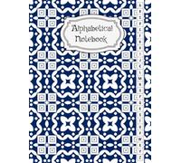 Alphabetical Notebook: End Information Overload | Transform Scattered Thoughts into Actionable Plans with Structured A-Z Mapping