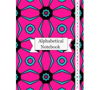 Alphabetical Notebook: From Messy Journals to Mastered Knowledge | Learn Faster, Think Deeper, and Retain More with the ABC Framework