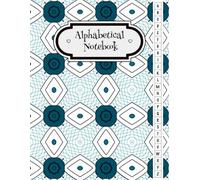 Alphabetical Notebook: Solve Decision Fatigue | Simplify Complex Projects and Achieve Goals Using the Alphabetical Prioritization Method