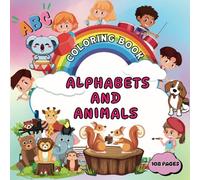 ALPHABETS AND ANIMALS COLORING BOOK: COLORING BOOK