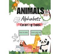 Alphabets animal coloring book: Easy to color