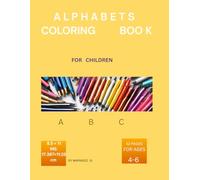ALPHABETS COLORING BOOK For Children: Aa Bb Cc
