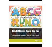 Alphabets Coloring Book Kindergarten - (ABC): Early learning, Alphabets, coloring, fun, activity , Kindergarten, engaging, images