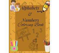 Alphabets & Numbers Coloring Book: Fun Activity Book For Children