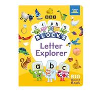 Alphablocks Letter Explorer: A Big Board Book (Explorer Board Books)