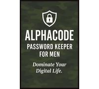 Alphacode Password Keeper For Men: Password Tracker for All Your Passwords and Other Shit You Can't Remember Like Internet Website, Username | Log ... Forgetful People, Work From Home & Christmas