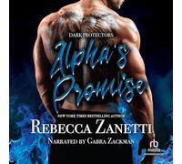 Alpha's Promise (The Dark Protectors Series)