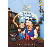 Alphie's Handwriting Workshop: Clock and Line Method, Letter Formation, and Handwriting Practice for K-2 (Read and Write with The Alphabet Guy)