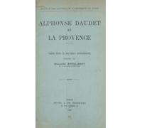 Alphonse Daudet Et La Provence (ebook)
