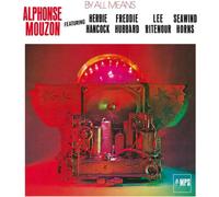 Mouzon,Alphonse - By All Means (Feat. Herbie Hancock, Freddie Hubbard, Lee Ritenour, Seawind Horns) [Vinilo]
