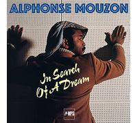 ALPHONSE MOUZON - In Search Of A Dream