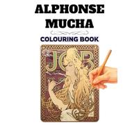 Alphonse Mucha Colouring Book: 20 Art Nouveau Designs to Colour