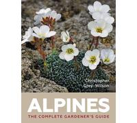 Alpines: The Complete Gardener’s Guide