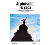 Alpinisme de secà: L'essència de l'escalada natural (Annapurna)