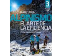 Alpinismo. El Arte De La Eficiencia