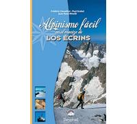 Alpinismo fácil en le macizo de los Écrins (Guías montañeras Desnivel)