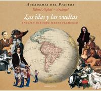 Alqhai, Fahmi - Las Idas y las vueltas - Spanish Baroque meets Flamenco