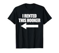 Alquilé esta puta Hombres divertidos Alquilé esta puta Camiseta