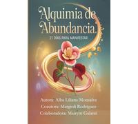 Alquimia de Abundancia: 21 dias para manifestar