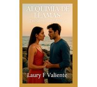 Alquimia de Llamas: Encuentro de Almas